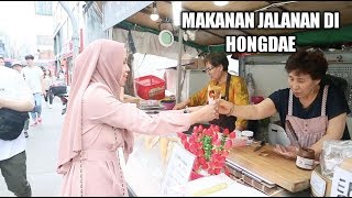 HONGDAE STREET FOOD  JAJANAN KAKI LIMA DI KOREA [upl. by Vezza133]