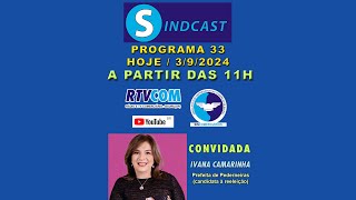 SINDCAST Nº 33  IVANA CAMARINHA [upl. by Nilek]