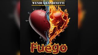 Wendi Grandinetti  Fuego [upl. by Ahsir]