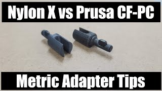 3D PRINTED METRIC ADAPTER TIPS  PRUSAMENT CARBON FIBER VS NYLON X [upl. by Kela]