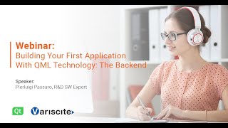 Webinar Building Your First Application With QML Technology The Backend Qt Webinar Part 3 [upl. by Naugal]