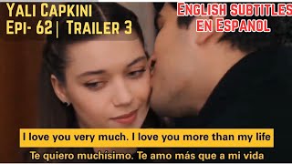 Yali Capkini el martin pescador Episode 62  Trailer 3 English subtitles  En Espanol [upl. by Abba]