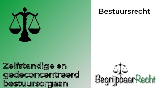 Verschil zelfstandige en gedeconcentreerde bestuursorganen [upl. by Moreland]