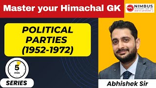 Major Political Parties of Himachal Pradesh from 1952 to 1972  Himachal Pradesh education hpas [upl. by Ardekahs79]