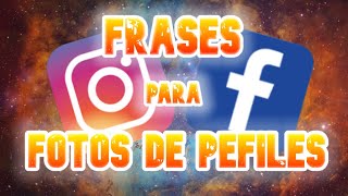 FRASES PARA FOTOS DE PERFIL DE FACEBOOK CORTAS Y BONITAS  INSTAGRAM TUMBLR [upl. by Shandie853]