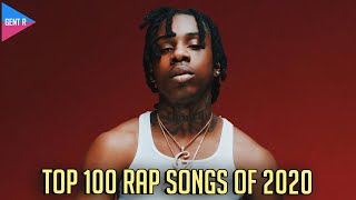 TOP 100 RAP SONGS OF 2020 YOUR CHOICE [upl. by Jordan]