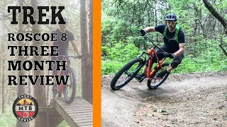 2018 Trek Roscoe 8 Three Month Review amp Thoughts on Upgrades [upl. by Raine272]