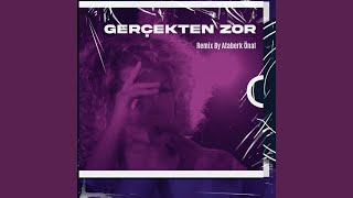 Gerçekten Zor Remix [upl. by Sergius542]