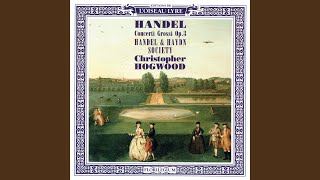 Handel Concerto grosso in BFlat Major Op 3 No 2 HWV 313  4 Moderato [upl. by Loris522]