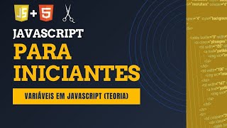 🚀 Descomplicando Variáveis no JavaScript em Minutos [upl. by Haidebej]