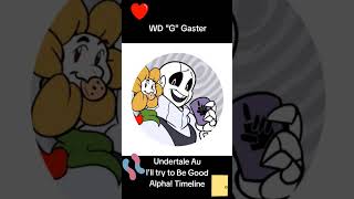 wdgaster gaster gasterundertale floweyundertale flowey illtrytobegood undertale underverse [upl. by Ailecnarf]