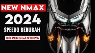 NEW NMAX 2024 FINAL ‼️SPEEDOMETER MIRIP XMAX 😱 [upl. by Colver675]