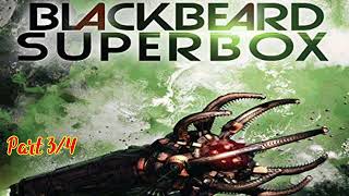 Blackbeard Superbox Starship Blackbeard Box Set Book 1 Part 34 by Michael Wallace [upl. by Patsy526]