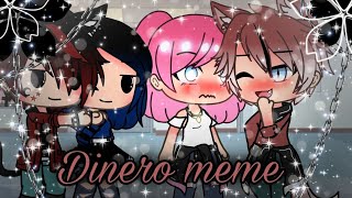 Dinero memeGacha lifeoriginal ❤️ [upl. by Krissie]