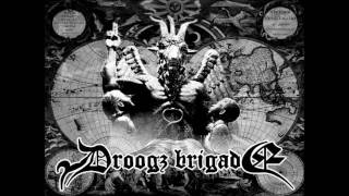 Droogz Brigade  Les Enfants de Baphomet prod AlTarba [upl. by Wise]