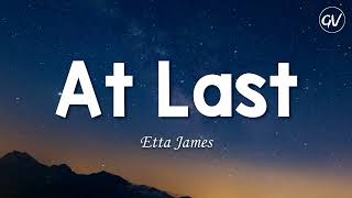 Etta James  At Last Lyrics [upl. by Zumwalt]