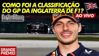 UAU RUSSELL POLE HAMILTON 2º VERSTAPPEN 4º GRID DE LARGADA do GP da Inglaterra de F1  Briefing [upl. by Nospmoht]