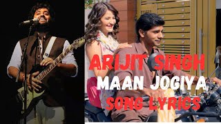 Mann Jogiya Song  Arijit Singh  Arijit Singh Song [upl. by Crowell]