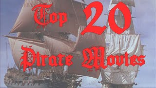 Top Twenty Pirate Movies [upl. by Atela328]