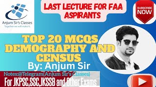 Top 20 MCQs on Demography and CensusFAA EXams  Anjum Sir  Final Lecture [upl. by Rtoip]