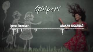 Atakan Ilgazdağ  Gülperi Dizi Müzikleri  İçime Sinmiyor [upl. by Eznyl886]