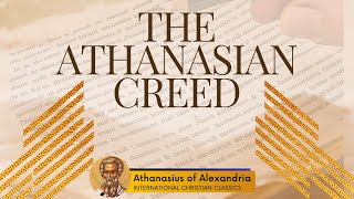 The Athanasian Creed By Athanasius Of Alexandria Christian Audiobook  Christian Classics [upl. by Salchunas586]