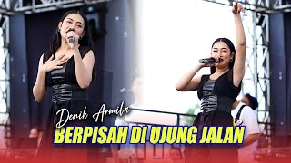 DENIK ARMILA  BERPISAH DI UJUNG JALAN  MUSTIKA MUSIK  live tasyakuran BPK Taufik mustika [upl. by Nonah798]