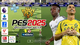 EFOOTBALL PES 2025 PPSSPP ENGLISH VERSION 2425 NEW SEASON amp REAL FACE GRAFIK HD [upl. by Emiolhs]