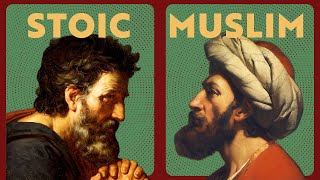 Stoicism and Islam Revealing the Untold Truths [upl. by Ulises]