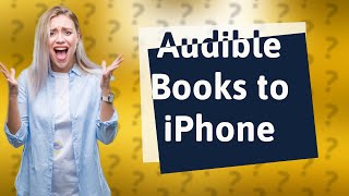 Can you transfer Audible books to iPhone [upl. by Dilly959]