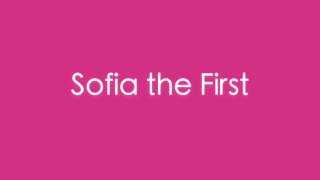 Sofia the First  Main Title Theme Song Lyrics [upl. by Bilek]