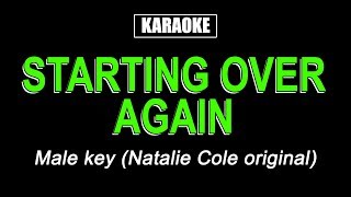 Karaoke  Starting Over Again Male Key [upl. by Weylin]