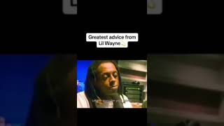 The Greatest Advice from Lil Wayne🔥🔥💯🌍motivation hiphop [upl. by Gardy]