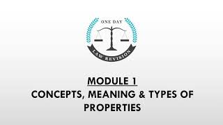 M1 MEANING AND TYPES OF PROPERTY  PROPERTY LAW AND EASEMENT [upl. by Aehc60]