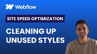 Cleaning Up Unused Styles in Webflow [upl. by Belshin]