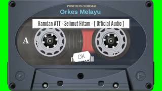 Hamdan ATT  Selimut Hitam   Official Audio [upl. by Airogerg]