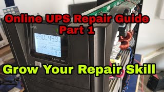 EP134 Online UPS Repairing Guide Double Conversion 3KVA BPE Online UPS [upl. by Hally]