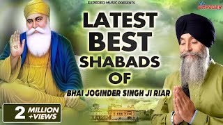 Latest Best Shabads of Bhai Joginder Singh Ji Riar  Hit Shabads 2021  Expeder Music [upl. by Aciretahs983]