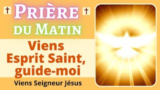 🙏✨ Prière du Matin au Saint Esprit  Prière dinvocation à lEsprit Saint  Prière Catholique [upl. by Frederick]