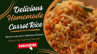 Homemade Recipe  Carrot Rice [upl. by Syned]