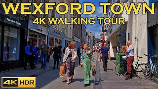 🇮🇪4K WALK Wexford Town Centre 4K Walking Tour May 2023 Ireland [upl. by Drice]