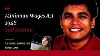 Minimum Wages Act 1948 Full Lecture Labour Laws Compliance [upl. by Eleazar]