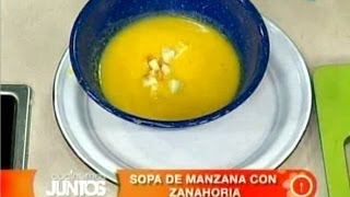 Cocinemos Juntos Sopa de manzana con zanahoria [upl. by Aniv]