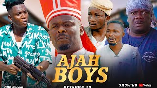 AJAH BOYS EPISODE 19 WAR  ACTION OGB CULTIST ZUBBY MICHEAL KELVIN IKEDUBA  LAKAKA AH SWAER [upl. by Eves325]