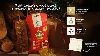 Sac à Sapin 2024 🎄 Tous ensemble nous avons le pouvoir de changer des vies  version 30 sec [upl. by Albrecht724]