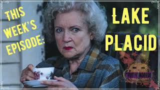 Lake Placid Movie Review [upl. by Lema485]