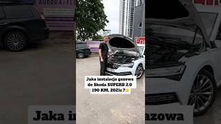 Jaka instalacja gazowa do Skoda SUPERB 20 190 KM 2021r🤔Instalacja gazowa KME NEVO SKY LPG [upl. by Ylrak]