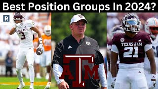 Texas AampM Football Position Group Rankings  Texas AampM Football 2024 [upl. by Adnolrehs]