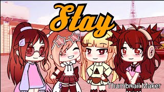 STAY by Blackpink  GLMV [upl. by Lyssa969]