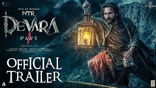 Devara  OFFICIAL TRAILER  JR NTR Saif Ali KhanJanhvi Kapoor  Koratala Siva 5th April 2024 [upl. by Landmeier945]